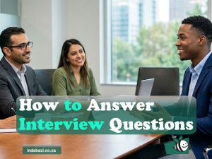 How to answer interview questions – South Africa style (2026)